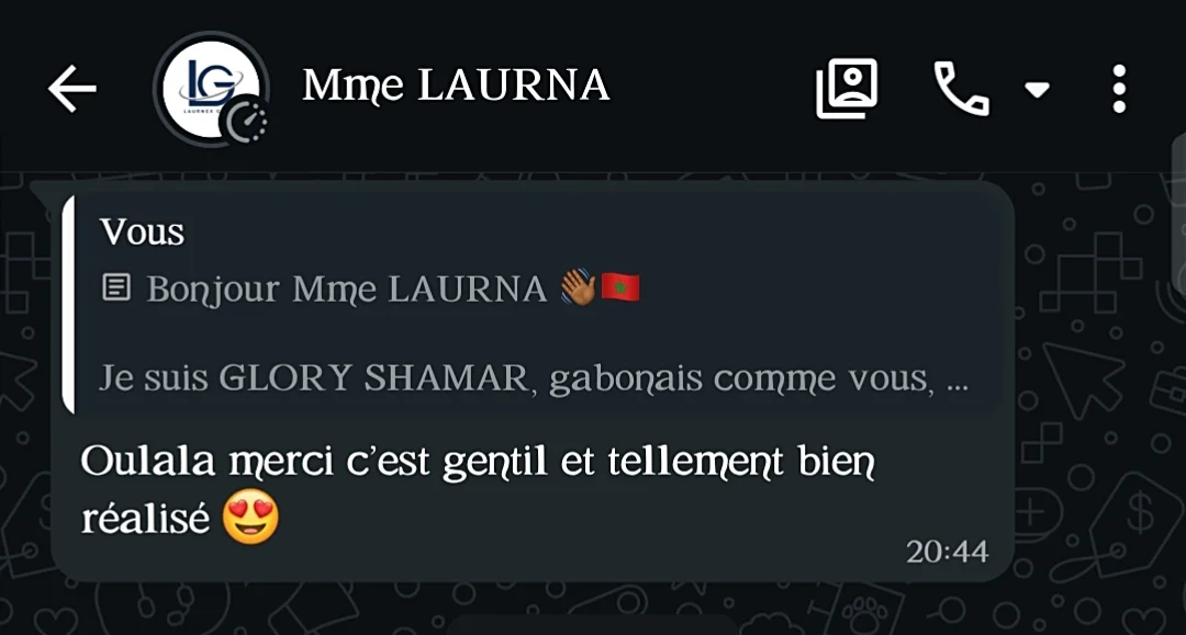 Message WhatsApp de Mme LAURNA : « Oulala merci c'est gentil et tellement bien réalisé »